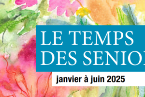 programme le temps des seniors 2025